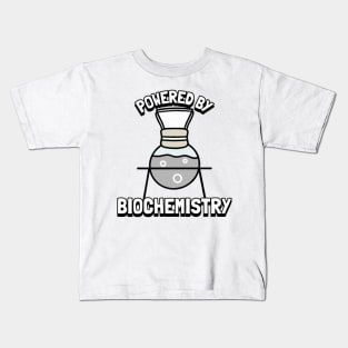 powered by biochemistry Kids T-Shirt